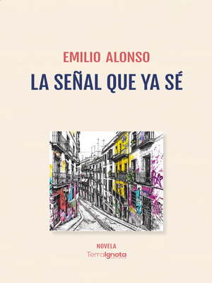 cover image of La señal que ya sé